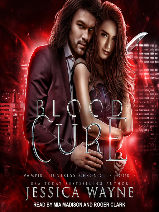 Title details for Blood Cure by Jessica Wayne - Available